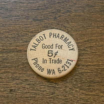 Vintage Talbot Pharmacy - Wooden Buffalo Nickel TOKEN 1 7/16" Very Good!