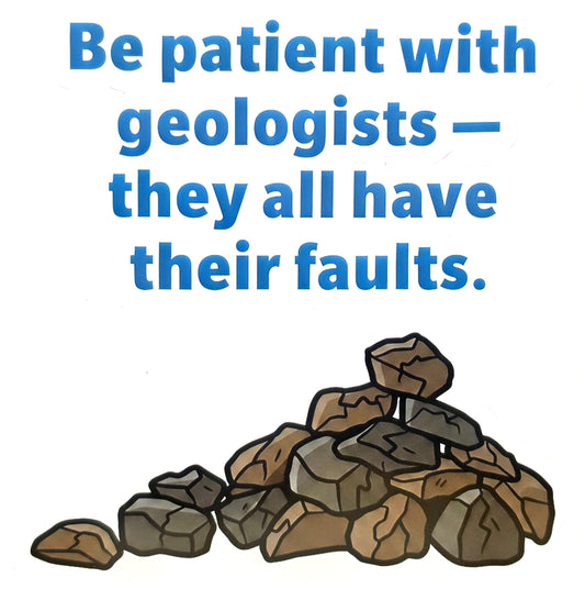 Be Patent with Geologists - 10x10 cm